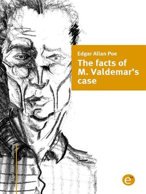 cover image of The facts of M. Valdemar's case